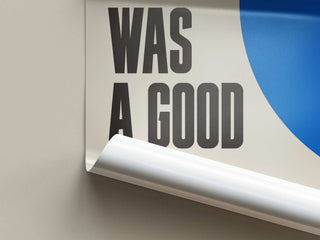 Ice Cube "It Was a Good Day" poster featuring iconic lyrics on a rolled, museum-quality matte paper.