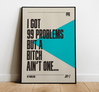 Jay-Z "99 Problems" lyrics poster, museum-quality matte paper, no frame included.