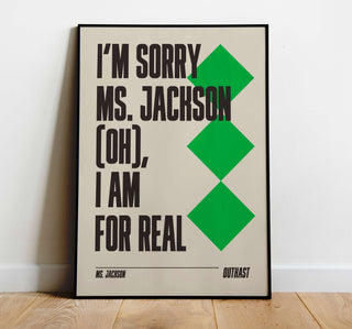 OutKast "Ms. Jackson" lyrics poster, museum-quality matte paper, unframed, available in various sizes.